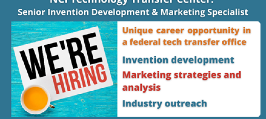 NCI TTC Hiring Senior Invention Development and Marketing Specialist 