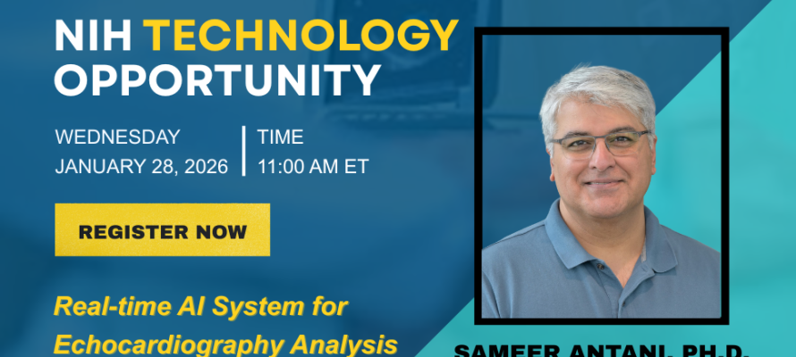 Webinar. NIH Technology Opportunity. Wednesday January 28, 2026. 11am ET. Real-time AI sytem for echocardiography analysis and quantification. 