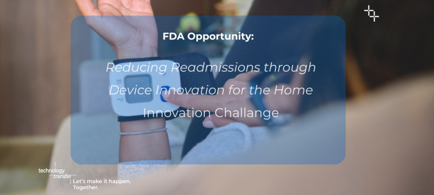 FDA Opportunity: Reducing Readmissions through Device Innovation for the Home Innovation Challange