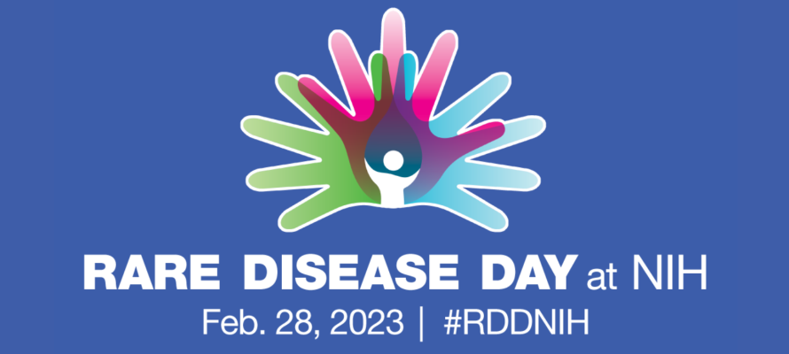 Rare Disease Day at NIH February 28th, 2023