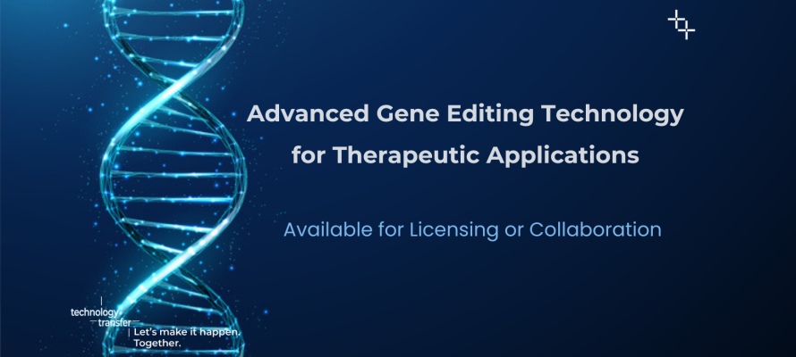 Advanced Gene Editing Technology for Therapeutic Applications Available for Licensing or Collaboration
