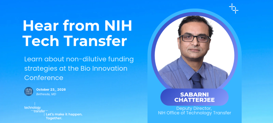 Promotional graphic announcing an NIH Technology Transfer presentation at the Bio Innovation Conference. Learn about non-dilutive funding strategies from Sabarni Chatterjee, Deputy Director of the NIH Office of Technology Transfer. Event takes place October 23, 2026, in Bethesda, Maryland.